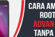 Cara Root Advan G2 Tanpa PC