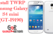 Install TWRP Samsung Galaxy S4 mini (GT-I9190)