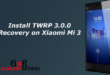 Tutorial Cara Root dan Install TWRP Xiaomi Mi 3 (Cancro)