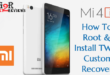 Tutorial Cara Root dan Install TWRP Xiaomi Mi 4i (Ferrari)