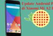 Cara update Android Pie di Xiaomi Mi A2 Lite