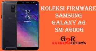 Firmware Samsung Galaxy A6 SM-A600G Indonesia