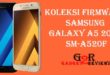 Koleksi Stock ROM Firmware Samsung Galaxy A5 2017 SM-A520F Indonesia