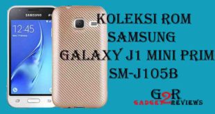Koleksi Stock ROM Terbaru Firmware Samsung Galaxy J1 Mini Prime SM-J105B Indonesia