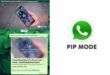 Resmi Dirilis, Begini Cara Menggunakan Fitur Picture in Picture di WhatsApp