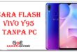 Cara Flash Vivo Y95 Tanpa PC Dengan Update Zip Terbaru