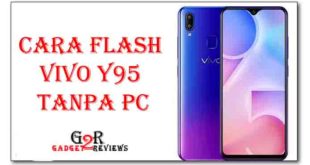 Cara Flash Vivo Y95 Tanpa PC Dengan Update Zip Terbaru
