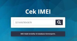 Cara Cek IMEI HP Black Market (BM) di Situs Kemenperin