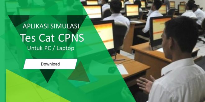 Aplikasi Simulasi Cat CPNS Terbaik 2021 untuk PC Offline