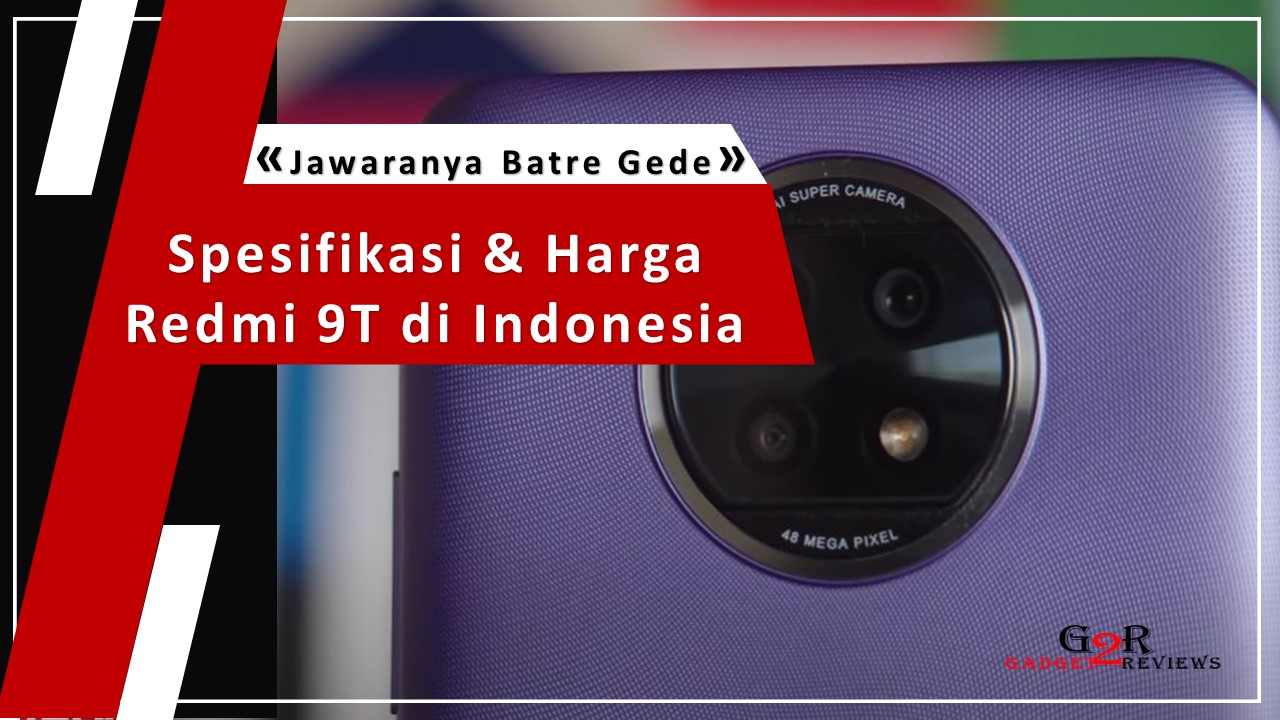 Spesifikasi dan Harga Redmi 9T di Indonesia