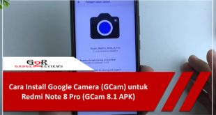 Cara Install Google Camera (GCam) untuk Redmi Note 8 Pro (GCam 8.1 APK)