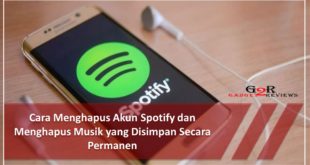 Cara Menghapus Akun Spotify dan Menghapus Musik yang Disimpan Secara Permanen