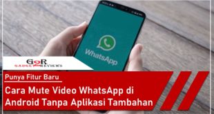 Cara Mute Video WhatsApp di Android