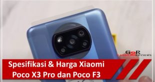 Spesifikasi dan Harga Xiaomi Poco X3 Pro dan Poco F3