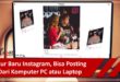 Bisa Posting Dari Komputer PC atau Laptop
