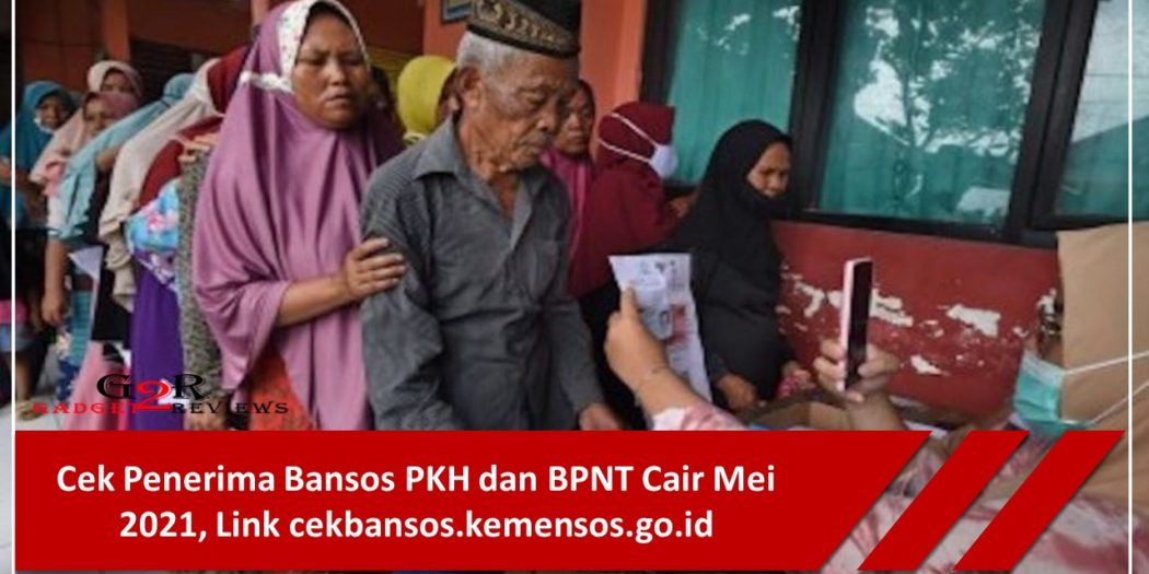 Cekbansos Kemensos Go Id Bulan Mei 2021 : Bansos Tunai Cair Rp 600 Ribu