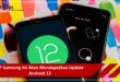 HP Samsung Ini Akan Mendapatkan Update Android 12