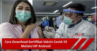 Cara Download Sertifikat Vaksin Covid-19 Melalui HP Android