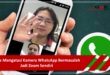 Cara Mengatasi Kamera WhatsApp Bermasalah Jadi Zoom Sendiri