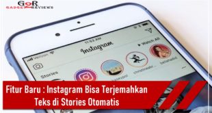 Fitur Baru Instagram Sekarang Dapat Menerjemahkan Teks di Stories Secara Otomatis