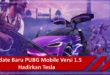 Update Baru PUBG Mobile Versi 1.5 Hadirkan Tesla