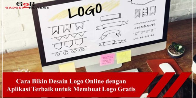 Cara Bikin Desain Logo Online dengan Aplikasi Terbaik untuk Membuat Logo Gratis