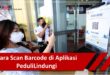 Cara Scan Barcode di Aplikasi PeduliLindungi