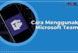 Cara Menggunakan Microsoft Teams untuk Meeting di HP dan Komputer