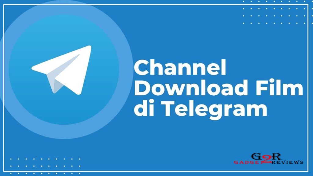 Cara Nonton Film di Telegram (Streaming) Tanpa di Download