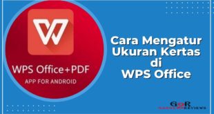 Cara Mengatur Ukuran Kertas di WPS Office Android