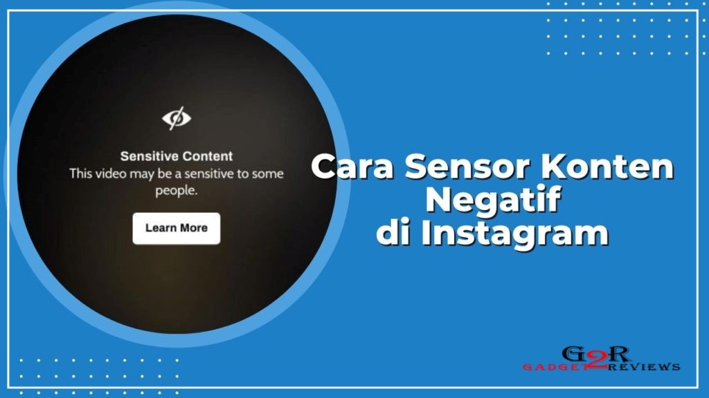 Cara Menghilangkan Konten Negatif di Instagram