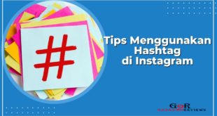 Tips Menggunakan Hashtag di Instagram