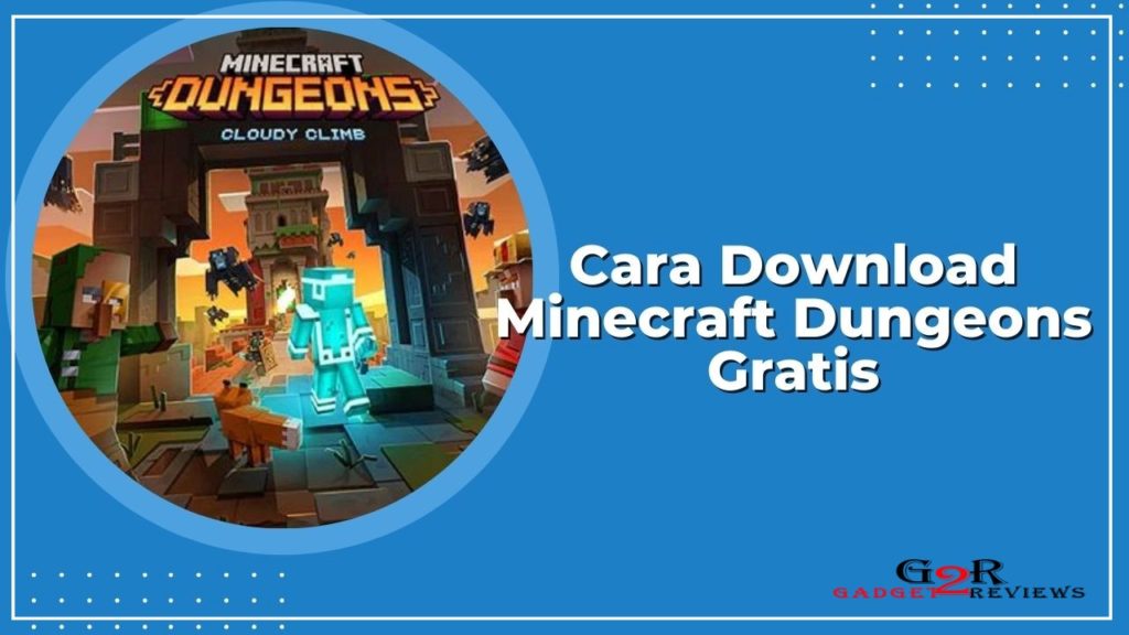 Cara Download Minecraft Dungeons di Android Gratis