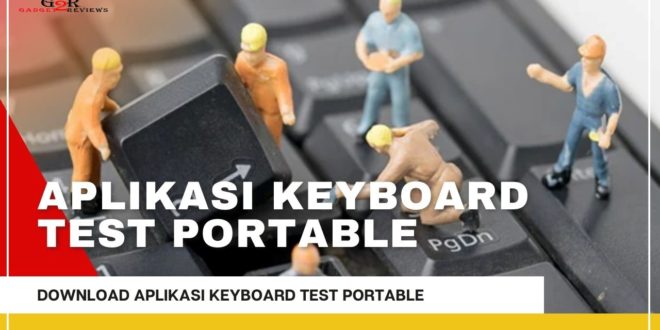 Aplikasi Keyboard Test Portable yang Mudah