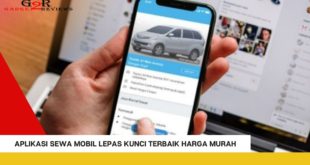 Daftar Aplikasi Sewa Mobil Lepas Kunci Terbaik Harga Murah