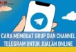 Cara Bikin Channel Telegram untuk Jualan Terbaru