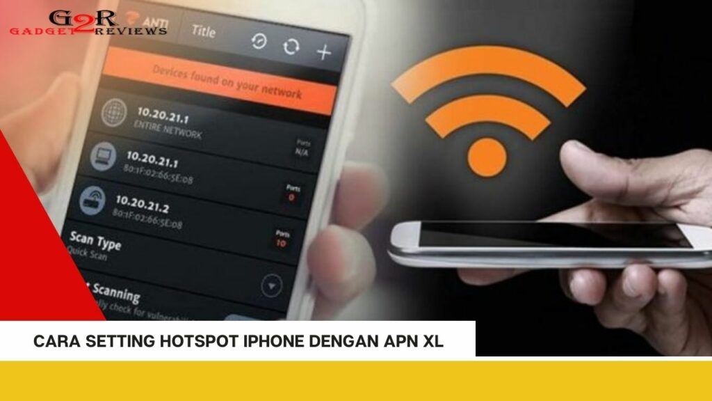 Cara Setting Hotspot IPhone Dengan APN Kartu XL Terbaru ...