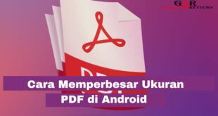 Cara Memperbesar Ukuran File PDF di Android Tanpa Aplikasi