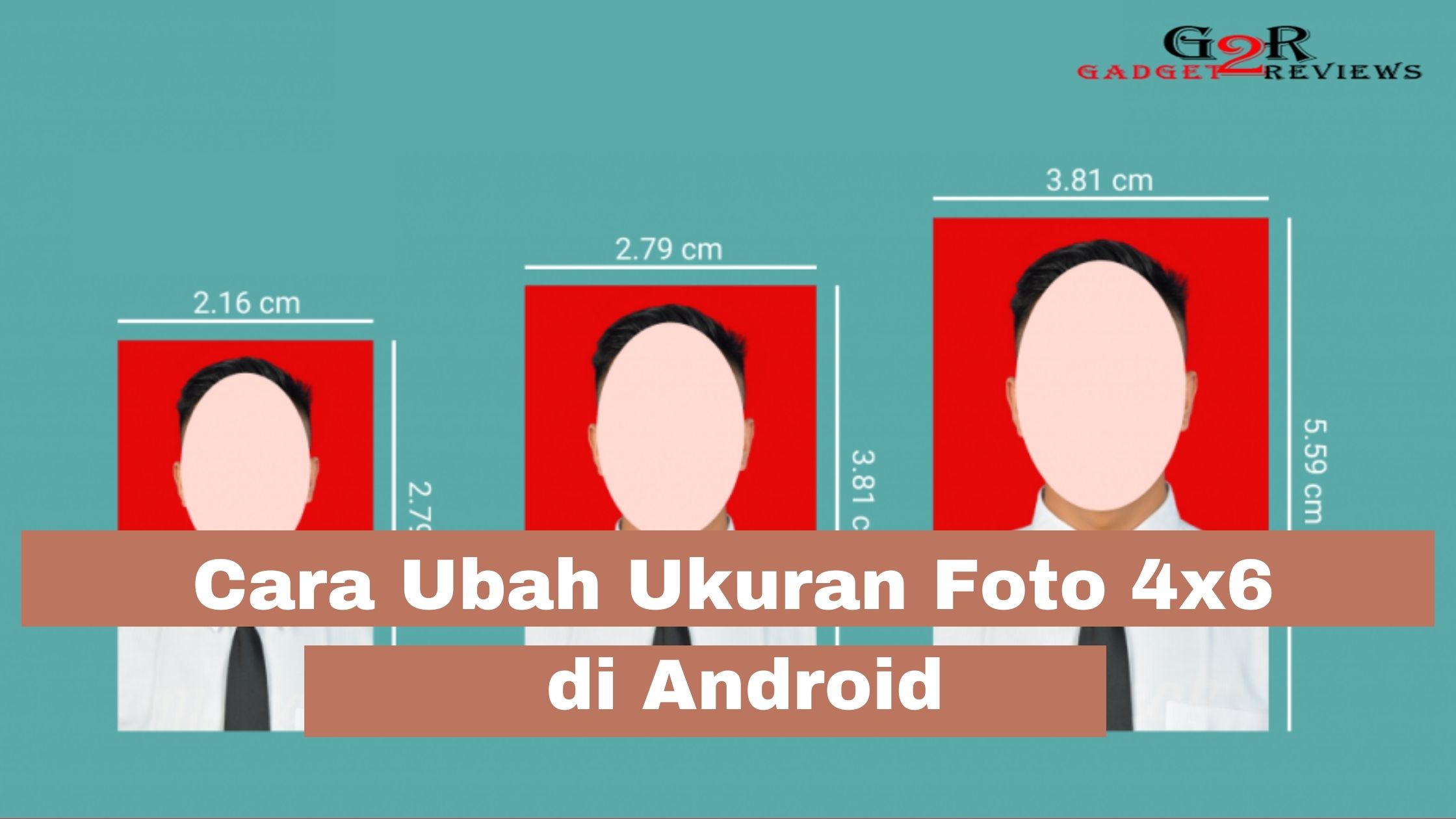 Cara Mengubah Ukuran Foto Menjadi 4x6 di Android