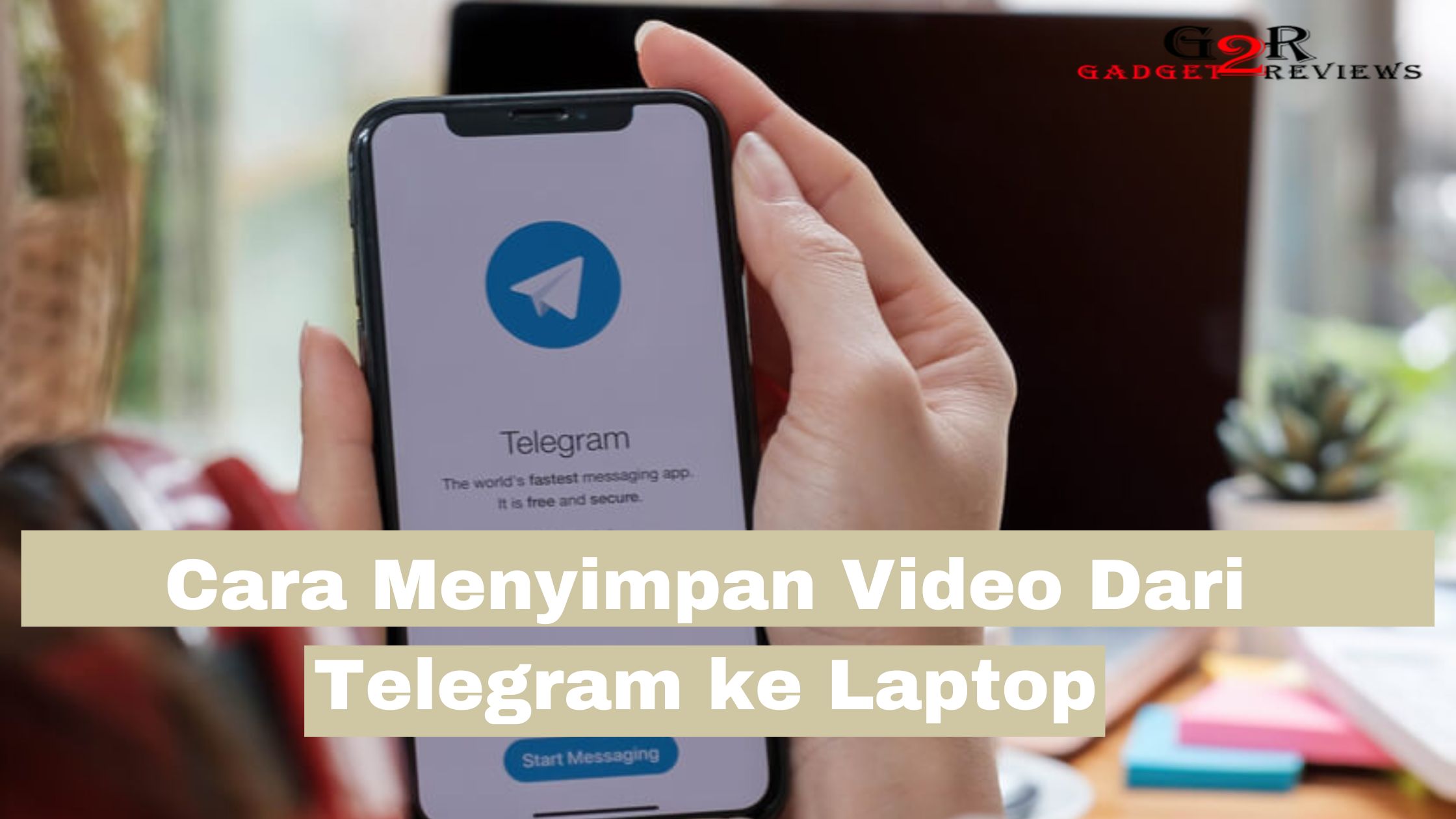 Cara Menyimpan Video Dari Telegram ke Laptop dan Galeri 