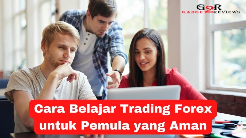 Ini Dia Cara Belajar Trading Forex Untuk Pemula Yang Paling Aman Dan Menguntungkan 6111