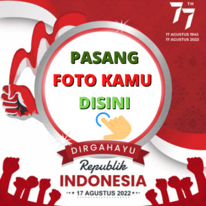 Koleksi Link Twibbon HUT RI ke-77 17 Agustus Design Graphic Indonesia