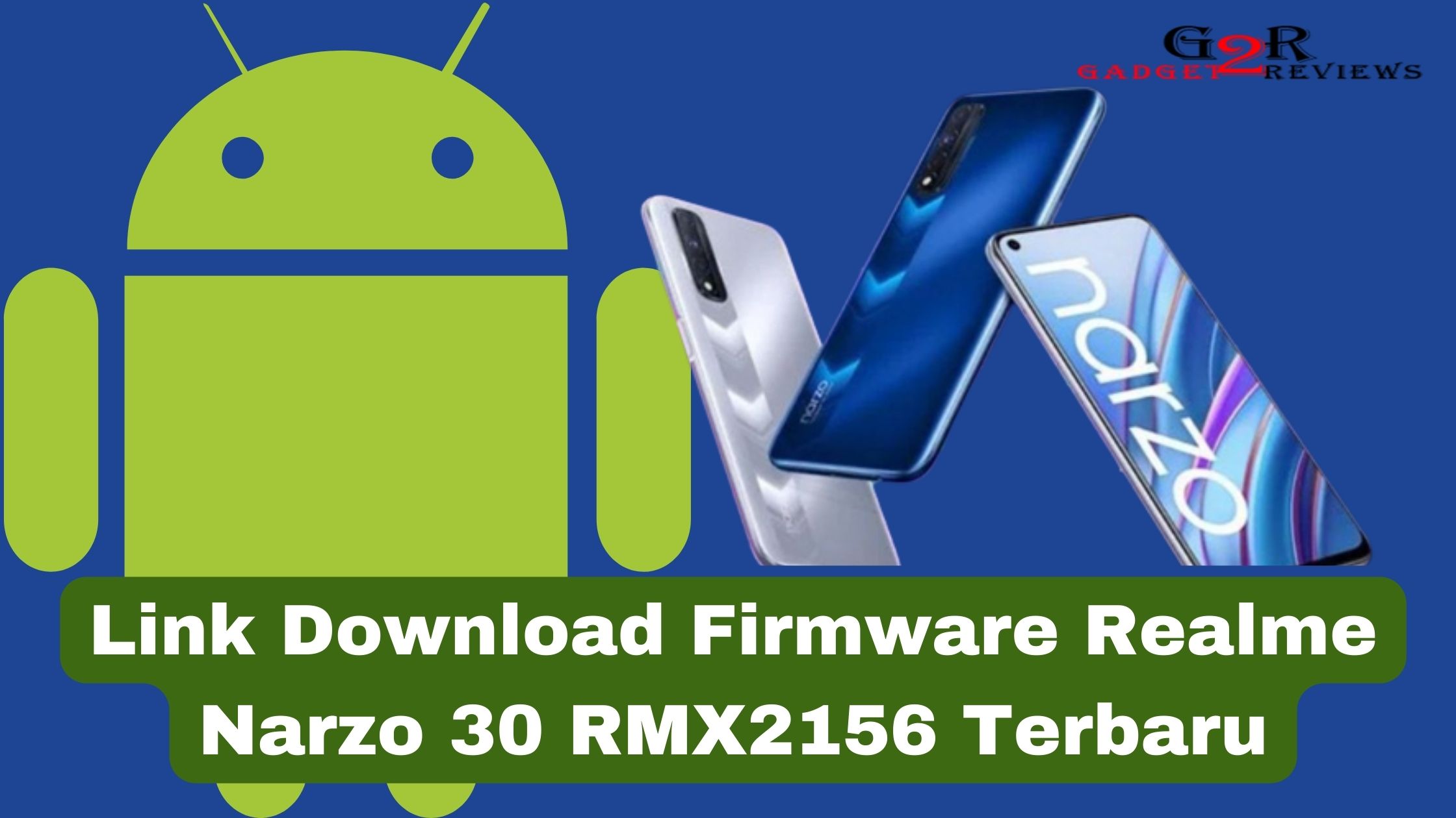 Link Download Firmware Realme Narzo 30 RMX2156 Terbaru