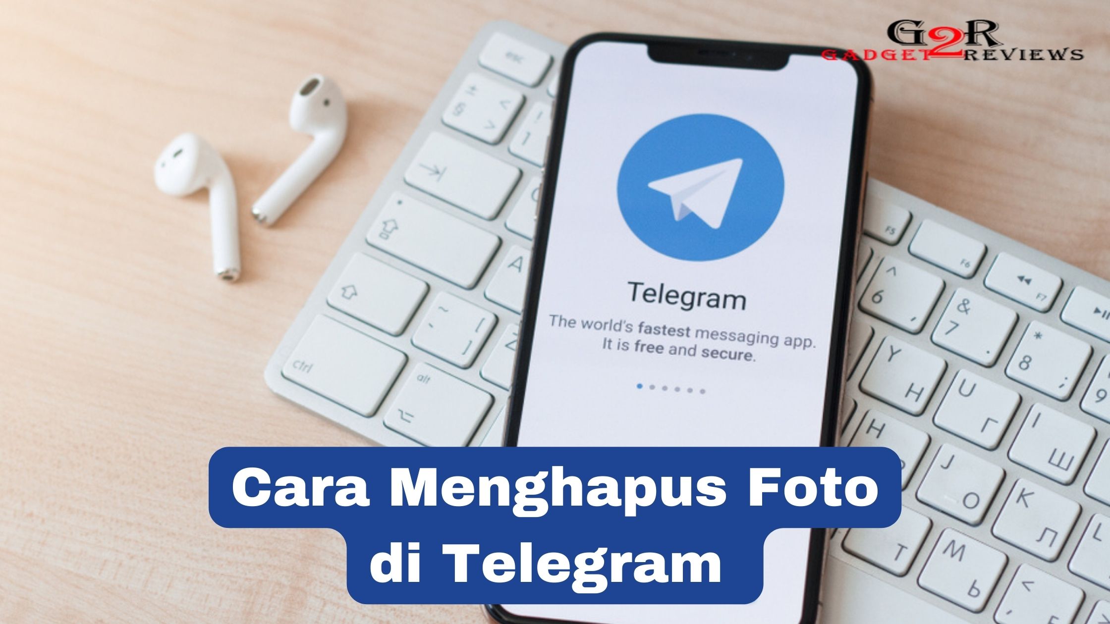 Cara Menghapus Foto di Telegram Agar Memori Telepon Tidak Mudah Penuh