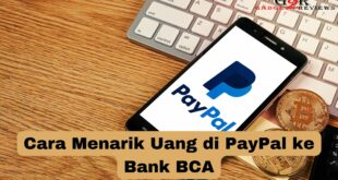 Cara Menarik Uang di PayPal ke Bank BCA Menggunakan HP