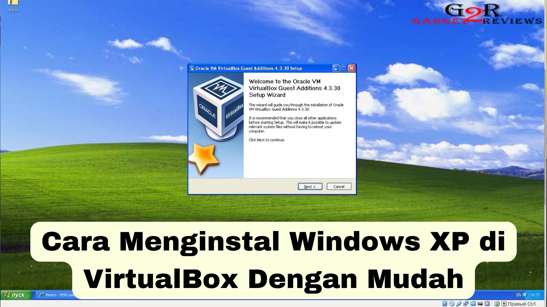 Cara Menginstal Windows XP di VirtualBox