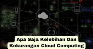 Kelebihan Dan Kekurangan Cloud Computing