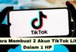 Cara Membuat 2 Akun TikTok Lite Dalam 1 HP