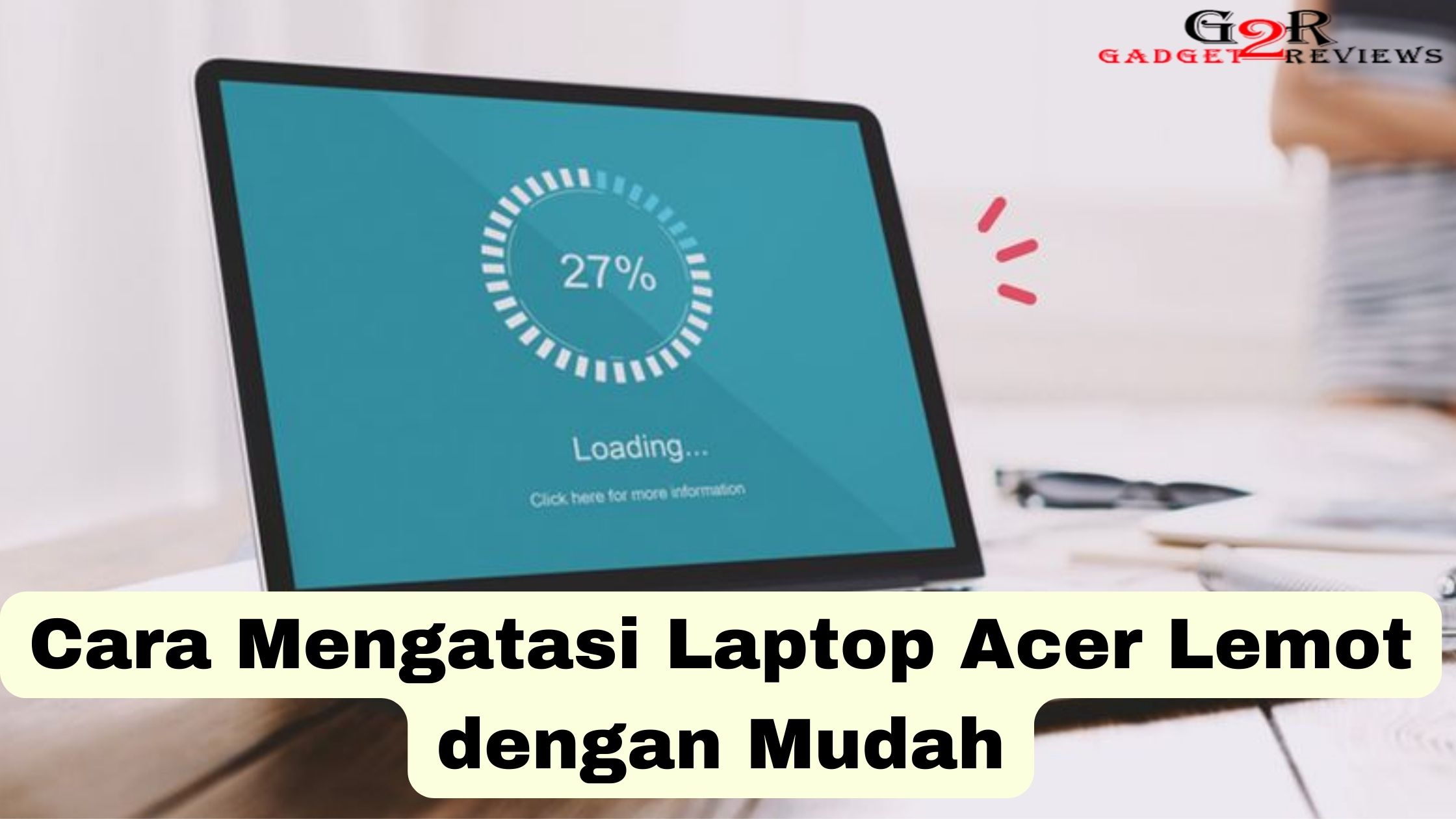 Cara Mengatasi Laptop Acer Lemot