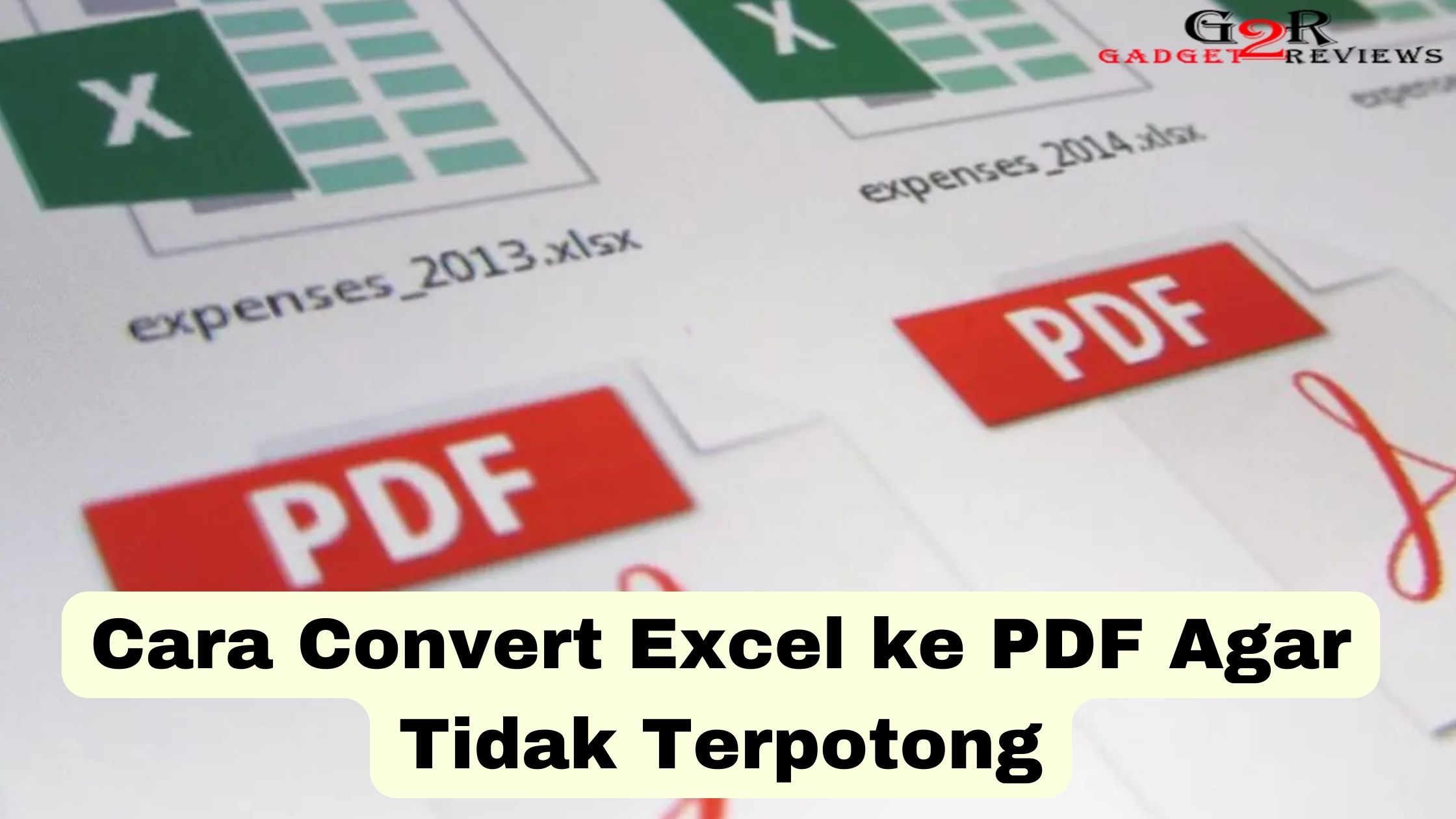 Cara Convert Excel ke PDF Agar Tidak Terpotong